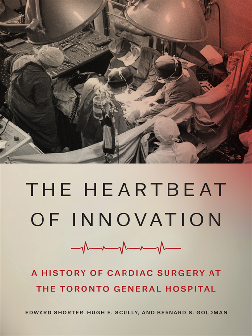 Title details for The Heartbeat of Innovation by Edward Shorter - Available